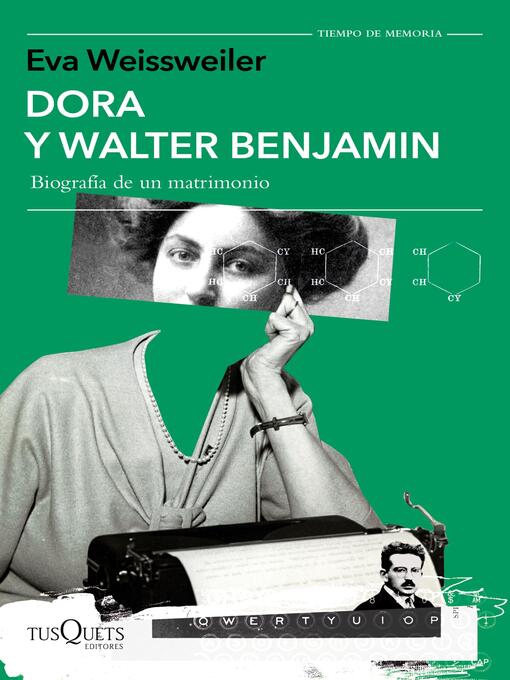 Title details for Dora y Walter Benjamin by Eva Weissweiler - Available